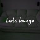 Let's Lounge
