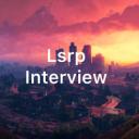 LSRP Interview sever