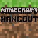 Minecraft Hangout